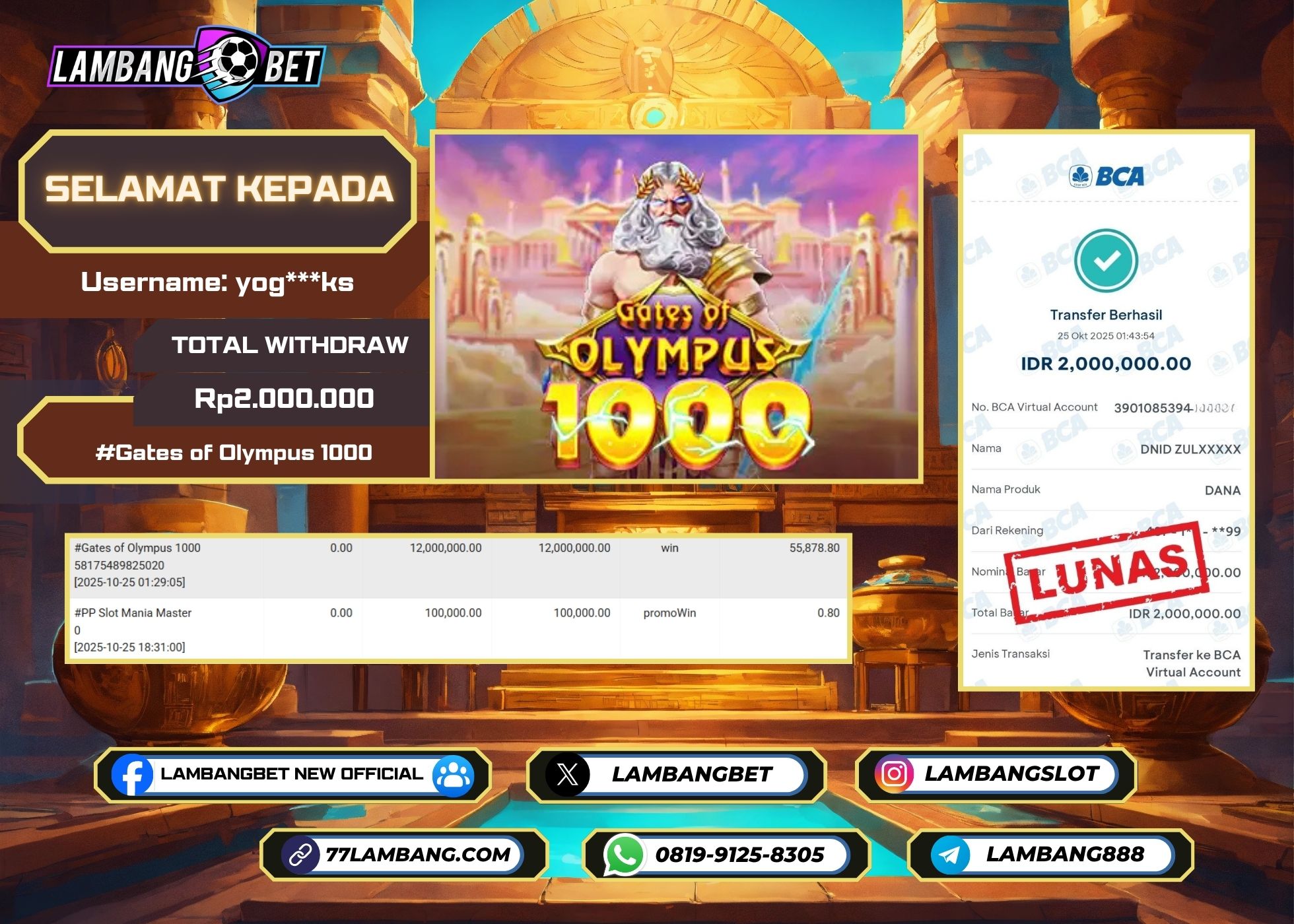 LAMBANGBET [25 OKTOBER 2025] JACKPOT SLOT Gates of Olympus 1000 "Rp2.000.000" LUNAS